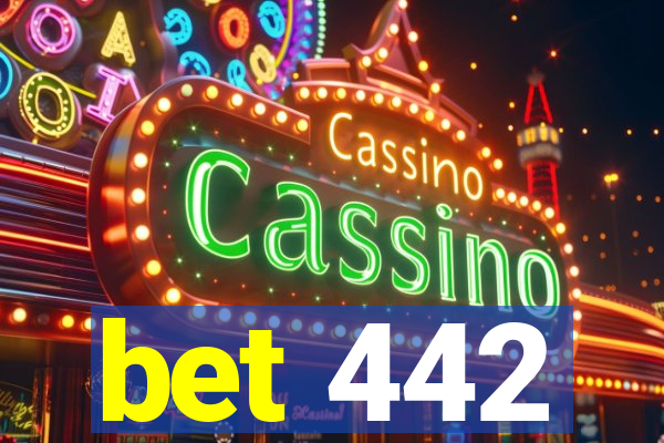 bet 442